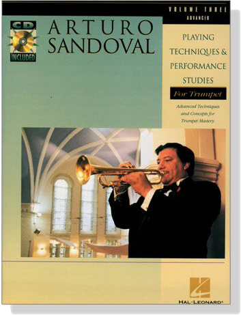 Arturo Sandoval Playing Techniques ＆ Performance Studies【CD+樂譜】for Trumpet ,Volume Three