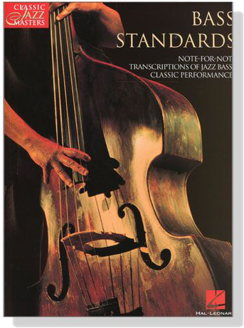 Bass Standards－Classic Jazz Masters Series