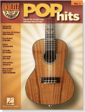 Pop Hits【CD+樂譜】Hal Leonard Ukulele Play-Along , Vol. 1