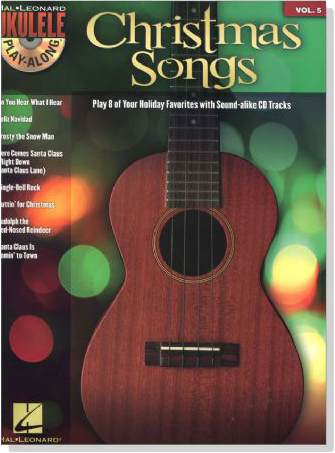 Christmas Songs【CD+樂譜】Hal Leonard Ukulele Play-Along ,Vol. 5