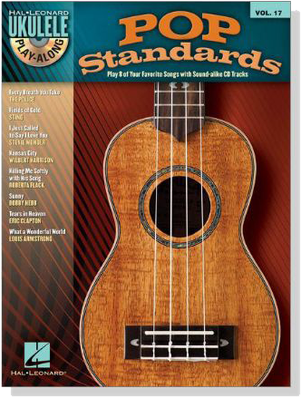 Pop Standards【CD+樂譜】Hal Leonard Ukulele Play-Along ,Vol. 17