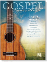 Gospel Hymns for Ukulele Gospel Hymns for Ukulele