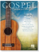 Gospel Hymns for Ukulele