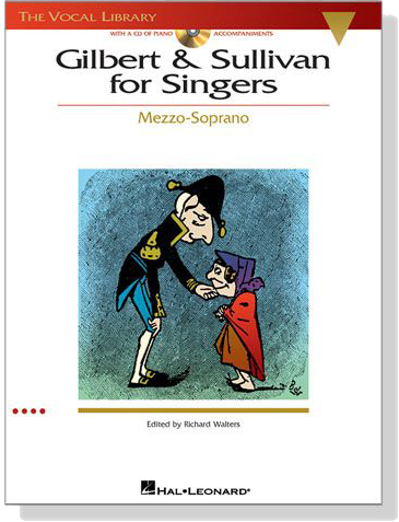Gilbert & Sullivan for Singers【CD+樂譜】Mezzo-Soprano