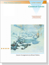Classical Carols【CD+樂譜】for Low Voice Classical Carols【CD+樂譜】for Low Voice