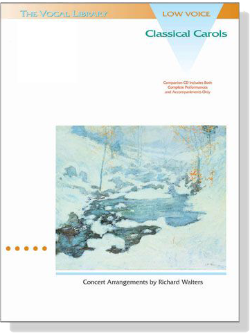 Classical Carols【CD+樂譜】for Low Voice Classical Carols【CD+樂譜】for Low Voice