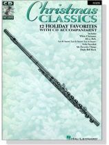 Christmas Classics 12 Holiday Favorites【CD+樂譜】With CD Accompaniment for Flute Christmas Classics 12 Holiday Favorites【CD+樂譜】With CD Accompaniment for Flute