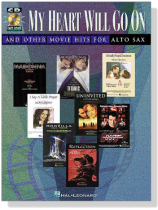 My Heart Will Go On and Other Movie Hits【CD+樂譜】for Alto Sax My Heart Will Go On and Other Movie Hits【CD+樂譜】for Alto Sax