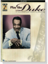 Play the Duke: 11 Ellington Jazz Classics【CD+樂譜】for Flute Play the Duke: 11 Ellington Jazz Classics【CD+樂譜】for Flute