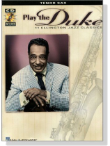 Play the Duke : 11 Ellington Jazz Classics【CD+樂譜】for Tenor Sax Play the Duke : 11 Ellington Jazz Classics【CD+樂譜】for Tenor Sax