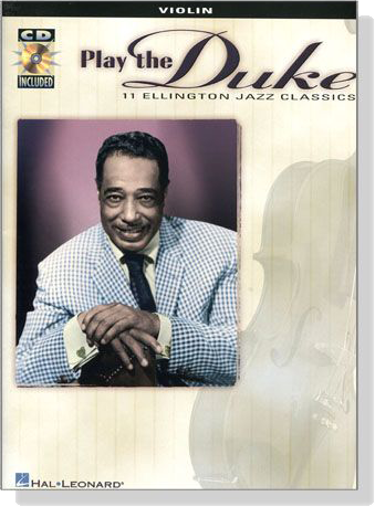 Play the Duke: 11 Ellington Jazz Classics【CD+樂譜】for Violin