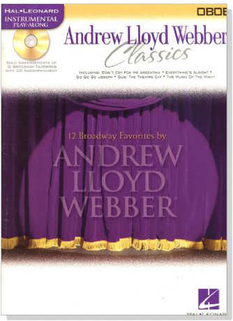 Andrew Lloyd Webber Classics【CD+樂譜】for Oboe