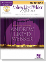 Andrew Lloyd Webber Classics【CD+樂譜】for Tenor Sax Andrew Lloyd Webber Classics【CD+樂譜】for Tenor Sax