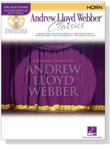 Andrew Lloyd Webber Classics【CD+樂譜】for Horn Andrew Lloyd Webber Classics【CD+樂譜】for Horn