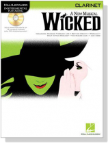 A New Musical Wicked【CD+樂譜】for Clarinet A New Musical Wicked【CD+樂譜】for Clarinet