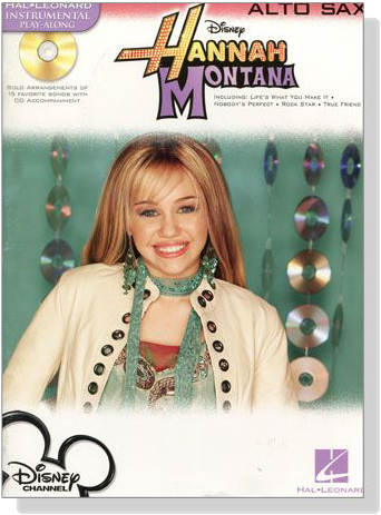 Hannah Montana for Alto Sax【CD+樂譜】