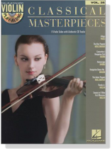Classical Masterpieces【CD+樂譜】8 Violin Solos with Authentic CD Tracks , Vol. 25