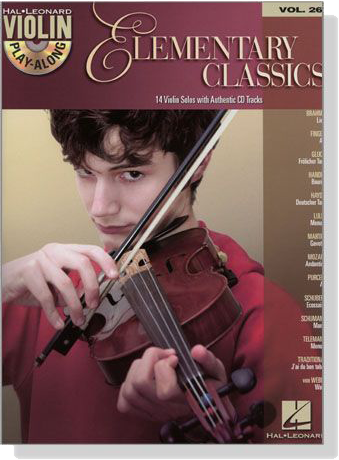 Elementary Classics【CD+樂譜】14 Violin Solos with Authentic CD Tracks ,Vol. 26
