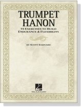 Trumpet Hanon【75 Exercises】to Build Endurance and Flexibility Trumpet Hanon【75 Exercises】to Build Endurance and Flexibility