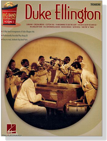 Duke Ellington for【Trombone】Big Band Play-Along , Volume 3