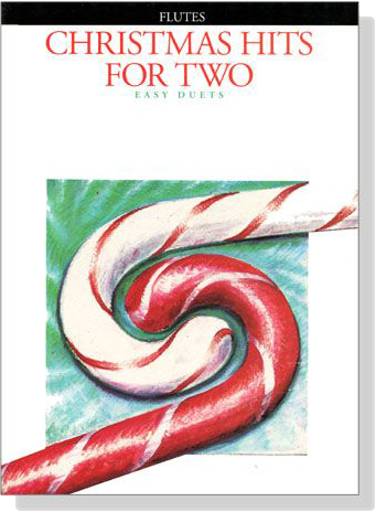 Christmas Hits for Two , Easy duets【Flutes】