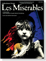 Selections From Les Miserables for Trumpet Selections From Les Miserables for Trumpet