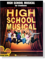 High School Musical for Trombone High School Musical for Trombone
