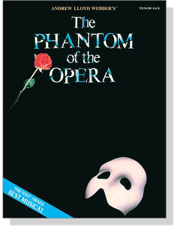 【The Phantom of the Opera】for Tenor Sax