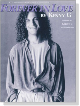Kenny G【Forever in Love】B♭/E ♭Instrumental Solo With Piano Accompaniment Kenny G【Forever in Love】B♭/E ♭Instrumental Solo With Piano Accompaniment