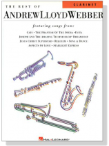 The Best of Andrew Lloyd Webber for Clarinet The Best of Andrew Lloyd Webber for Clarinet