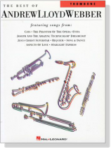 The Best of Andrew Lloyd Webber for Trombone The Best of Andrew Lloyd Webber for Trombone