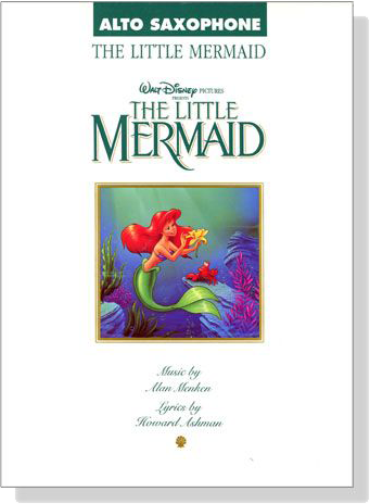 The Little Mermaid for Alto Saxophone