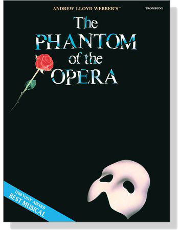 【The Phantom of the Opera】for Trombone