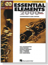 Essential Elements 2000 - B♭ Clarinet , Book 1【CD+DVD】 Essential Elements 2000 - B♭ Clarinet , Book 1【CD+DVD】