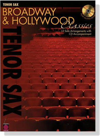 Broadway & Hollywood Classics【CD+樂譜】for Tenor Sax