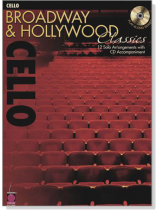 Broadway & Hollywood Classics【CD+樂譜】 for Cello Broadway & Hollywood Classics【CD+樂譜】 for Cello
