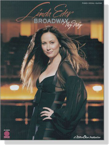 Linda Eder【Broadway My Way】Piano‧Vocal‧Guitar