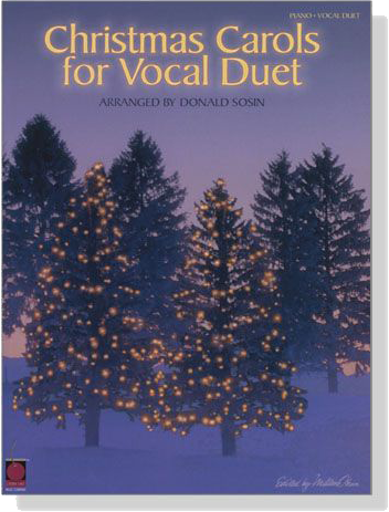 Christmas Carols for Vocal Duet , Piano/Vocal Duet Christmas Carols for Vocal Duet , Piano/Vocal Duet