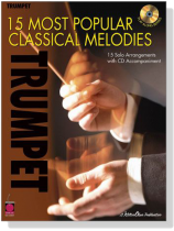15 Most Popular Classical Melodies【CD+樂譜】Trumpet 15 Most Popular Classical Melodies【CD+樂譜】Trumpet