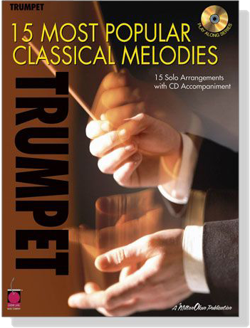 15 Most Popular Classical Melodies【CD+樂譜】Trumpet