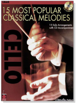 15 Most Popular Classical Melodies【CD+樂譜】for Cello 15 Most Popular Classical Melodies【CD+樂譜】for Cello