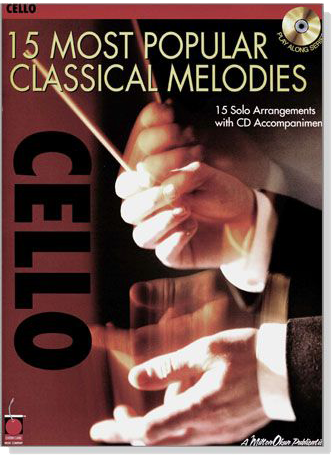 15 Most Popular Classical Melodies【CD+樂譜】for Cello