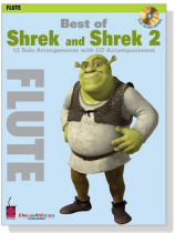 Best of Shrek and Shrek 2 【CD+樂譜】for Flute Best of Shrek and Shrek 2 【CD+樂譜】for Flute