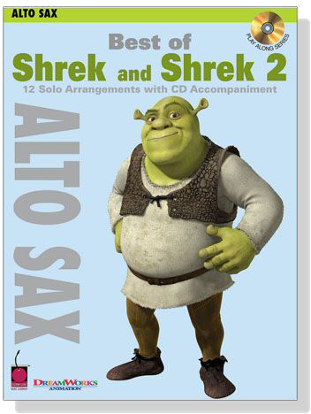 Best of Shrek and Shrek 2 【CD+樂譜】for Alto Sax