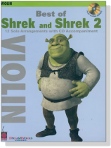 Best of Shrek and Shrek 2【CD+樂譜】 for Violin Best of Shrek and Shrek 2【CD+樂譜】 for Violin