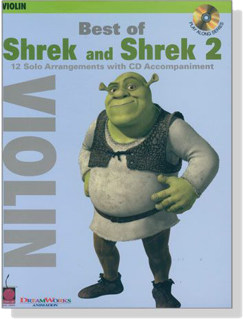 Best of Shrek and Shrek 2【CD+樂譜】 for Violin Best of Shrek and Shrek 2【CD+樂譜】 for Violin