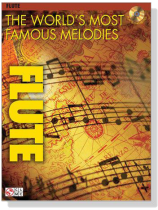 The World's Most Famous Melodies【CD+樂譜】Flute The World's Most Famous Melodies【CD+樂譜】Flute