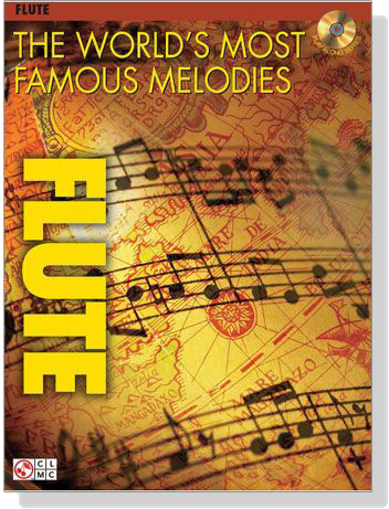 The World's Most Famous Melodies【CD+樂譜】Flute