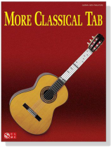 More Classical Tab for Guitar with Tablature More Classical Tab for Guitar with Tablature