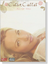 Colbie Caillat【All of You】Piano‧Vocal‧Guitar Colbie Caillat【All of You】Piano‧Vocal‧Guitar